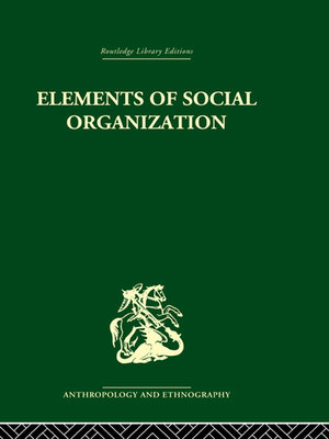 cover image of Elements of Social Organisation